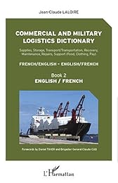 Dictionnaire de logistique civile et militaire