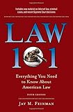 Law 101: Everything You Need to Know About American Law, Fifth Edition