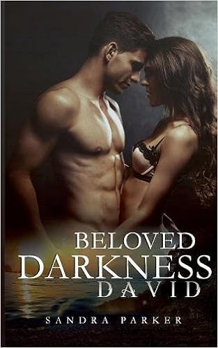 Beloved Darkness: David