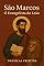 Livro O EVANGELISTA DO LEÃO: A vida, a missão e a herança espiritual do discípulo de Pedro (Luzes da Santidade)