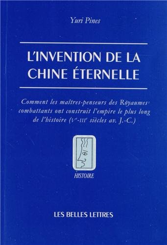 L' invention de la Chine éternelle