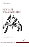 Petit traité de la monstruosité (French Edition) by 