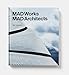 MAD Works: MAD Architects