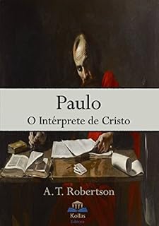 Livro Paulo, O Intérprete De Cristo