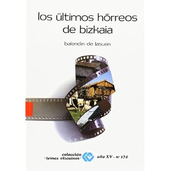 Ultimos horreos de vizcaya, los (Bizkaiko Gaiak Temas Vizcai) Ultimos horreos de vizcaya, los (Bizkaiko Gaiak Temas Vizcai)