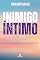 Livro Inimigo íntimo: Como reconhecer sua outra face e buscar a paz interior