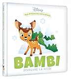 DISNEY - Mes Premières Histoires - Bambi découvre la neige by