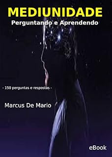 Livro Mediunidade: Perguntando e Aprendendo