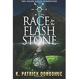 Race for the Flash Stone (The Anlon Cully Chronicles) (Volume 2)