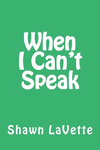 When I Can't Speak