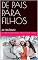 Livro DE PAIS PARA FILHOS: ALTRUÍSMO