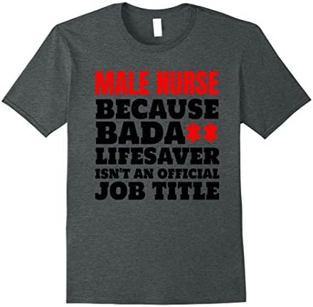 Mens Murse tshirt Best Ever Funny Male Nurse Gifts Large Dark Heather