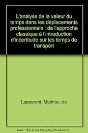 L' analyse de la valeur du temps dans les déplacements professionnels