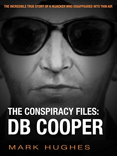 The Conspiracy Files: DB Cooper