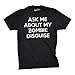 Mens Ask Me About My Zombie T shirt Funny Zombie T shirts Flip Costume Outbreak Tees (Black) L