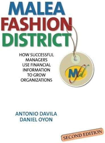 Download Malea Fashion District: How Successful Managers Use Financial Information to Grow Organizations PDF