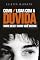 Livro Como Lidar com a Dúvida: Sobre Deus e sobre você mesmo