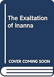 The Exaltation of Inanna by 