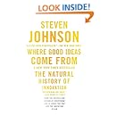 Where Good Ideas Come From: The Natural History of Innovation