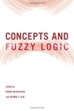 Concepts and Fuzzy Logic (The MIT Press)