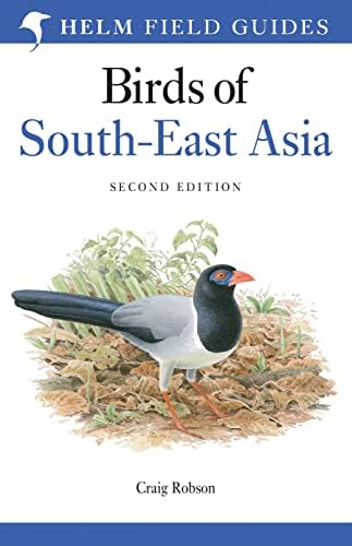 Birds of Southeast Asia (Princeton Field Guides): Robson, Craig