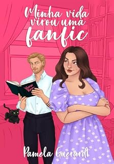 Livro Minha Vida Virou Uma Fanfic