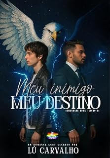 Livro MEU INIMIGO MEU DESTINO (IRMANDADE ROUX Livro 1)