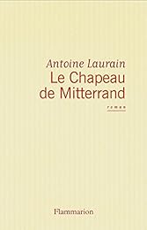 Le  chapeau de Mitterrand