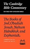 The Books of Joel, Obadiah, Jonah, Nahum, Habakkuk