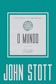 Livro O Mundo: uma missão a ser cumprida (O Cristão Contemporâneo Livro 5)