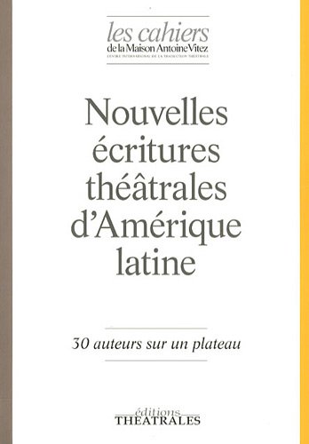 Nouvelles écritures théâtrales d'Amérique latine