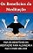 Livro Os Benefícios da Meditação
