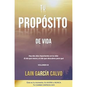 Tu Propósito de Vida (La Voz de Tu Alma) (Spanish Edition)