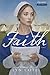 Faith (Quaker Brides) by Lyn Cote