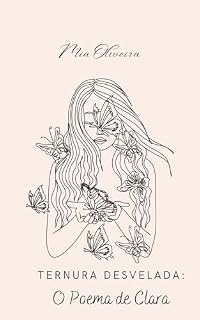 Livro Ternura Desvelada:: O Poema de Clara