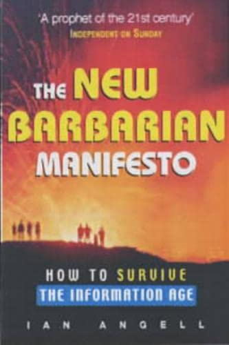 The New Barbarian Manifesto: How to Survive the Information Age cover