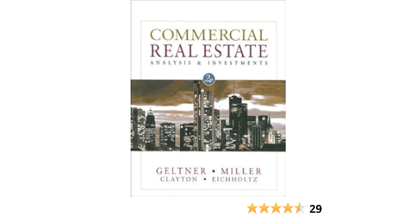 By David M Geltner Norman G Miller Jim Clayton Piet Eichholtz Commercial Real Estate Analysis And Investments With Cd Rom Second 2nd Edition With Cd Author Amazon Com Books