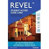 Art of Being Human, The: The Humanities as a Technique for Living -- Revel Access Code