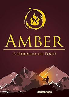 Livro Amber: A Herdeira do Fogo