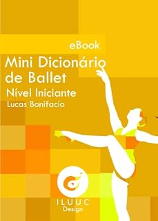 Livro Mini Dicionário de Ballet: Nível Iniciante