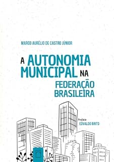 Livro A autonomia municipal na federação brasileira