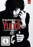 Young Romantic - A Portrait of Yundi (A Film by Barbara Willis Sweete)