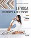 Le yoga du corps et de l'esprit by 