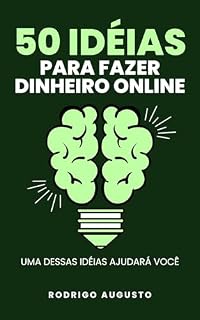 Livro 50 Idéias para Fazer Dinheiro Online