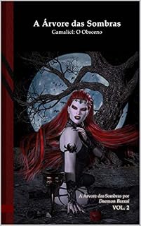 Livro A Árvore das Sombras: Gamaliel: O Obsceno