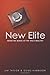 The New Elite: Inside the Minds of the Truly Wealthy