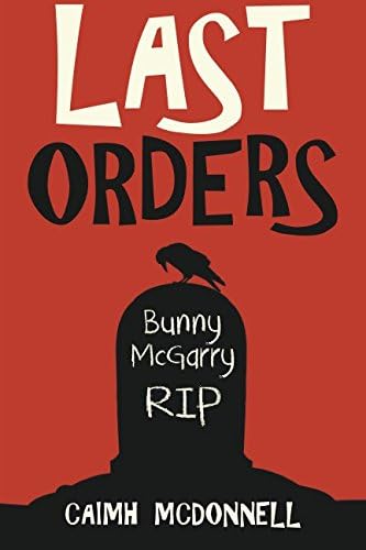 Last Orders: The Dublin Trilogy, Book 4