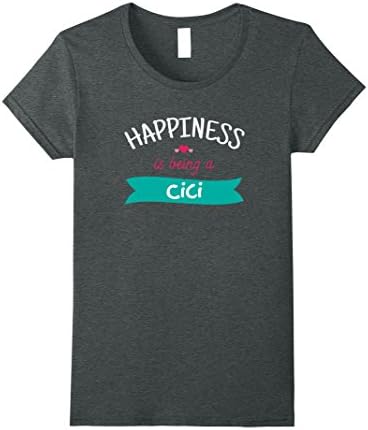 Women's Happiness Is Being Cici T-Shirt. Happy Grandma Shirt Medium Dark Heather