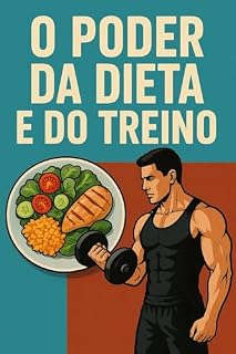Livro O Poder da Dieta e do Treino