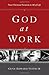 God at Work (Redesign): Your Christian Vocation in All of Life primary